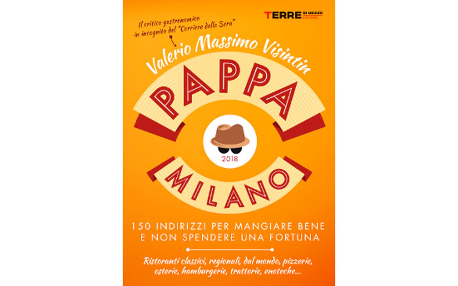 Pappa Milano di Valerio Massimo Visintin (euro 10)