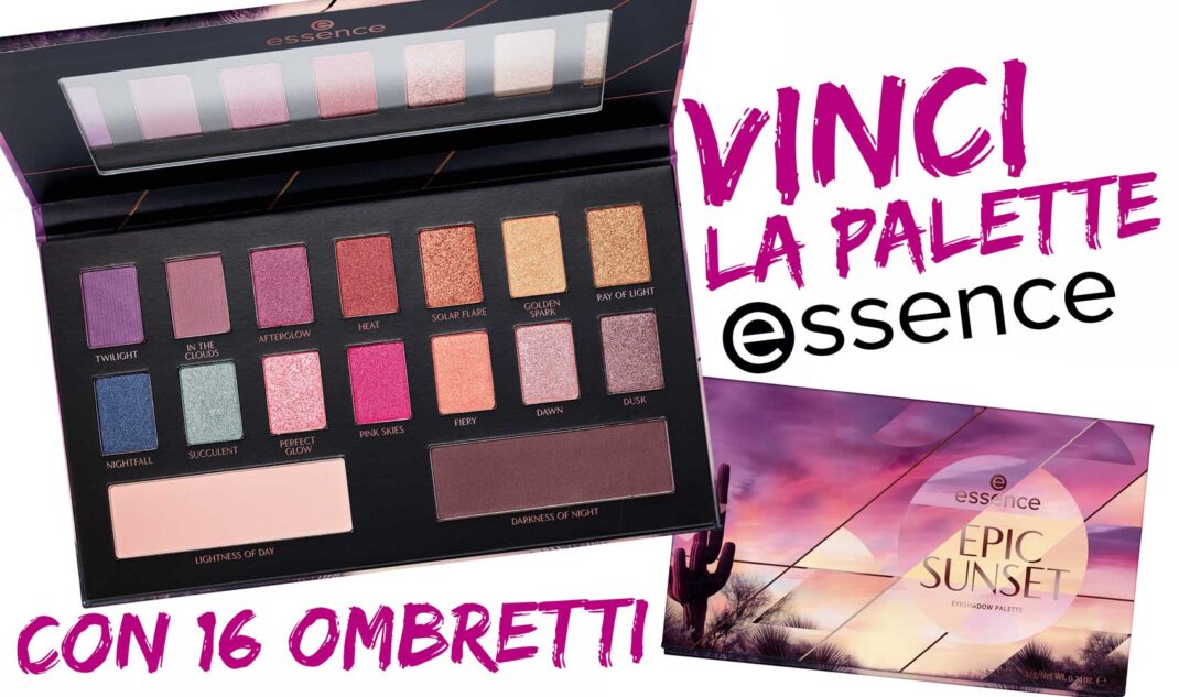 concorso palette essenceSITO-essence-concorso_epicsunset SCELTA concorso palette essence