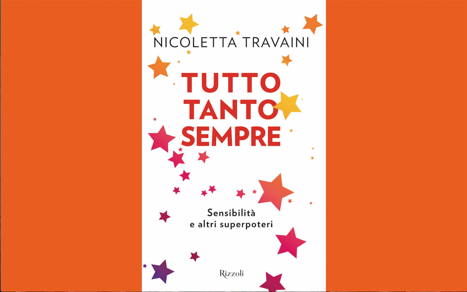 Tutto Tanto Sempre – Nicoletta Travaini