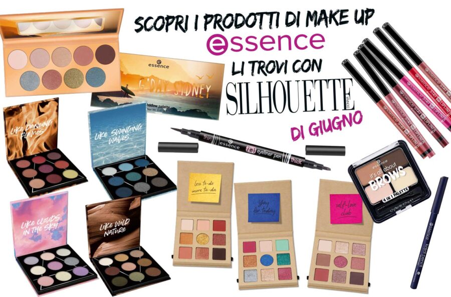 Scegli il tuo make up per l’estate firmato essence. Lo trovi con Silhouette donna di giugno