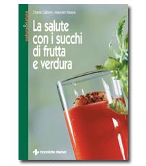 LA SALUTE CON I SUCCHI DI FRUT