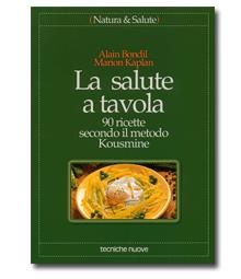 LA SALUTE A TAVOLA 90 RICETTE