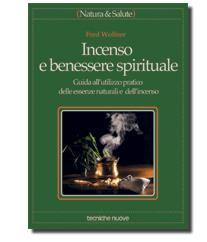 INCENSO E BENESSERE SPIRITUALE