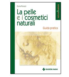 LA PELLE E COSMETICI NATURALI