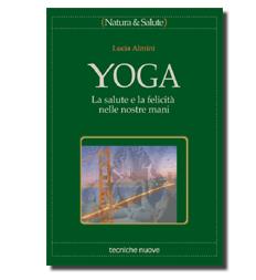 YOGA: LA SALUTE E FELICITA'