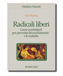 RADICALI LIBERI COMBATTERLI