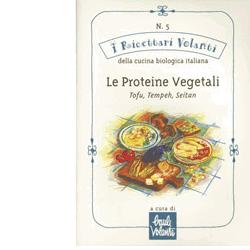 LE PROTEINE VEGETALI