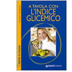 A TAVOLA CON L'INDICE GLICEM