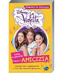 VIOLETTA COME NASCE L'AMICIZIA