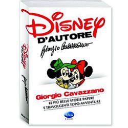 DISNEY D'AUTORE GIORGIO CAVAZZ