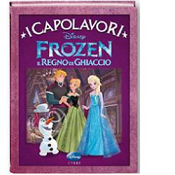 I CAPOLAVORI FROZEN IL REGNO D