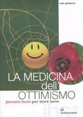 LA MEDICINA DELL'OTTIMISMO