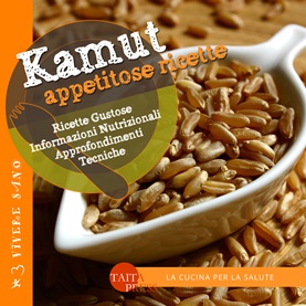 KAMUT APPETITOSE RICETTE