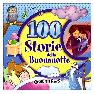 100 STORIE DELLA BUONANOTTE